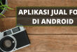 aplikasi jual foto di Android untuk Pemula