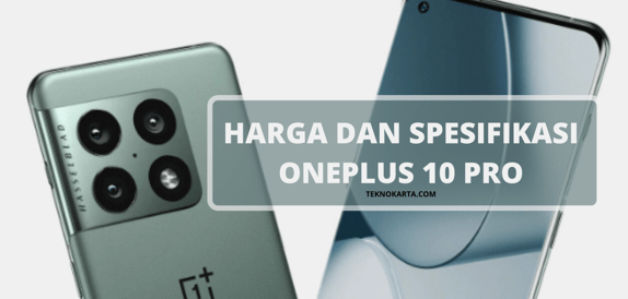 info Harga dan Spesifikasi OnePlus 10 Pro